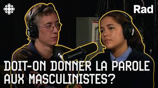 Le discours masculiniste et le « laxatif des mers » | Qu'est-ce qui se passe? S4 E6 | Rad