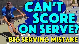 Can't Score On Serve? | This Big Serving Mistake May Be The Reason