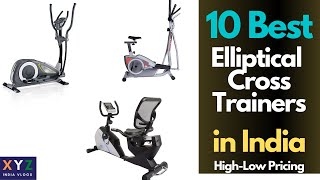 Top 10 Best Elliptical Crosstrainer Machines in India 2021