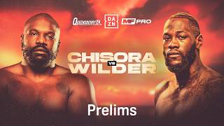 DEREK CHISORA VS. DEONTAY WILDER PRELIMS LIVESTREAM
