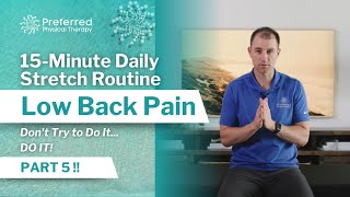 How This 15-Minute Stretch Fixed My Chronic Low Back Pain