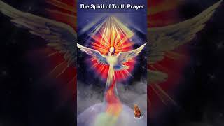 The Spirit of Truth Prayer