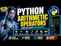 Python Arithmetic Operators Full Tutorial 🔥 Complete Guide for Beginners