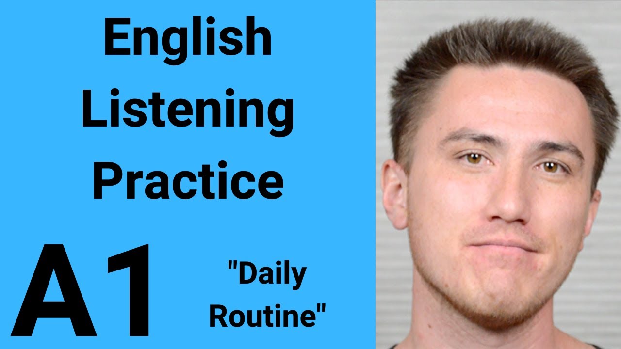A1 English Listening Practice Daily Routine Youtube