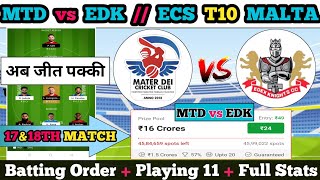 Mtd vs edk || Mtd vs edk prediction || Mtd vs edk 17st Match || Mtd vs edk || MTD VS EDK