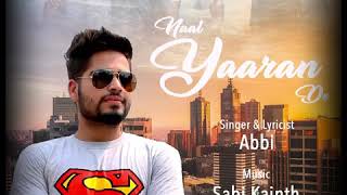 Naal Yaaran De- Abbi |Music-Sabi Kainth| Lyrics-Abbi | Jhanji Presentation