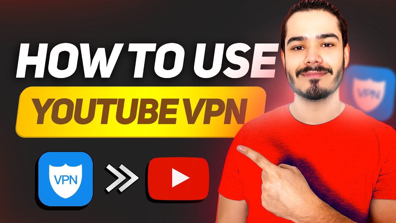 How To Use A Youtube VPN | Full Guide To Bypass Blocked Videos - YouTube