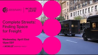 Complete Streets: Finding Space for Freight