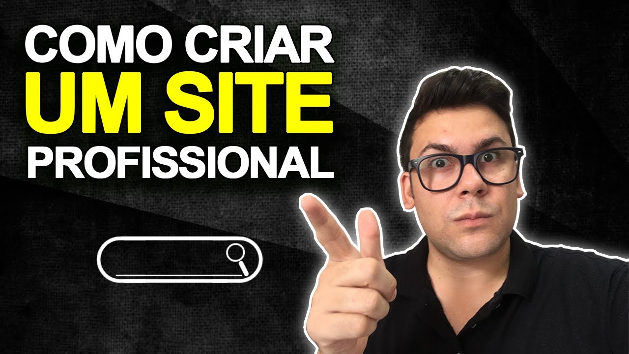 COMO CRIAR UM SITE PROFISSIONAL - Criação De Sites (Passo A Passo) - YouTube