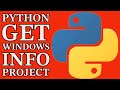 Python Tutorial Project: Get Windows System Info & Save to Text File 2024