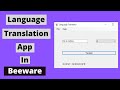 Language Translation App In BeeWare | BeeWare Tutorial For Beginners