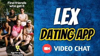 Lex: Queer & Video Calling App Full Review