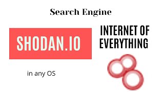 Information Gathering with Shodan io – Search Engine for Devices on Internet