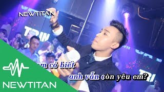 [Karaoke] Em Biết - Trịnh Đình Quang [Beat Gốc]