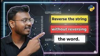 ✅ Python Interview Question: Reverse a String Without Reversing Words