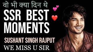 Sushant Singh: Unforgettable Moments Of SSR| We Will Mis You Sir
