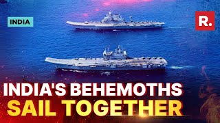 India's Aircraft Carriers Sail Together - Vikrant & Vikramaditya Rule The Open Seas