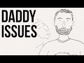 Daddy Issues