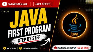 Java First Program | Hello World Program in Java | Learn Java First Program Step by Step