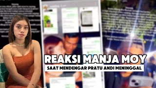 Reaksi Manja Moy Setelah Mendengar Pratu Andy Meninggal Dun*ia