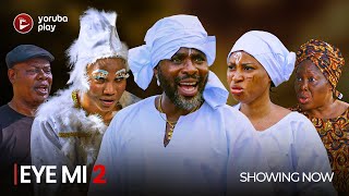 EYE MI PART 2- Latest 2024 Yoruba Romantic Drama starring Yetunde Barnabas, Toyi