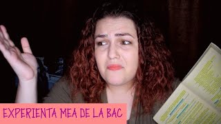 EXPERIENTA MEA LA BAC: Story-time si sfaturi