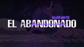 Elefante - El Abandonado [Letra]