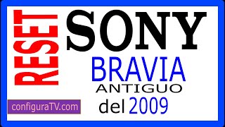 Cómo RESETEAR TV SONY Bravia antiguo del 2009 - ⚡ KDL-40P3600 ⚡