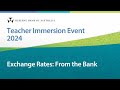 Exchange Rates – Jess Young – Teacher Immersion Event 2024