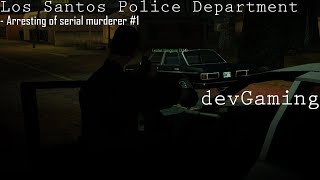 MTA - devGaming LSPD - Arrest of serial murderer #1