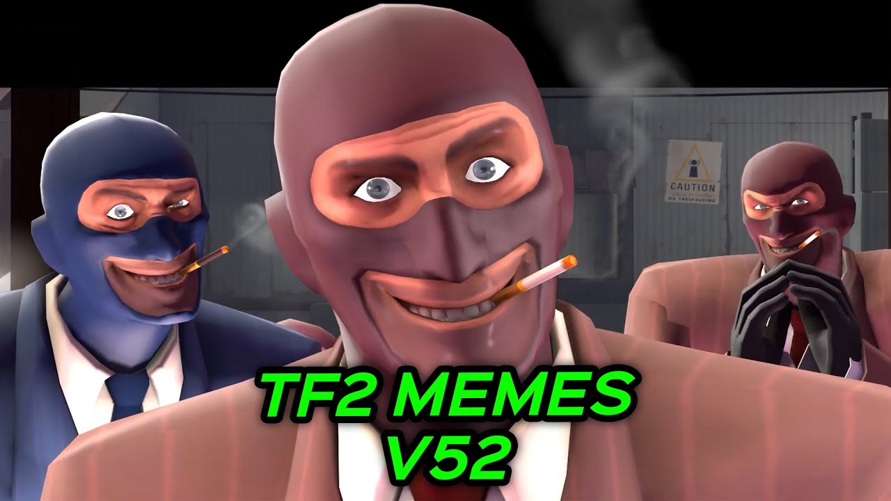 Tf2 Memes V52 Youtube