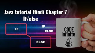 Java tutorial Hindi Chapter 7 - If/else