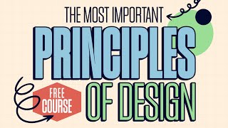 The Basic Principles Of Graphic Design | Free Masterclass Course
