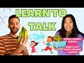 Learn To Talk - Toddler Learning Video & Play | Fruits, Vegetables, Bubbles, and More