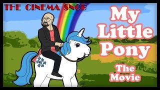 My Little Pony: The Movie - The Cinema Snob
