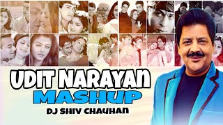 Udit Narayan Mashup - Dj Shiv Chauhan | Best of 90s Hits Songs | Evergreen Romantic Mashup