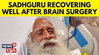 Sadhguru's Health Update | Sadhguru 'Recovering Well' After Emergency Brain Surgery | News18 | N18V