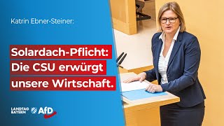 Solardach-Pflicht: Die CSU erwürgt unsere Wirtschaft.