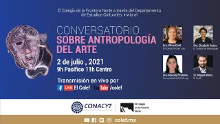 Conversatorio sobre Antropología del Arte