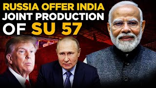 Modi Reached France: Russia offers joint production of SU 57 : How will USA \u0026 France React?