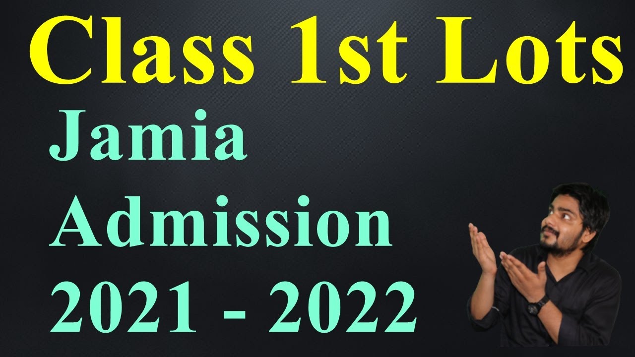 Jamia Class 1st Admission 2021-2022 | Class 1st Admission Of Jamia ...