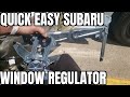 How to Replace Window Regulator 03-08 Subaru Forester