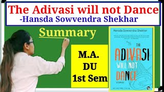 ✔️The Adivasi will not Dance by Hasnda Sowvendra Shekhar Summary in hindi