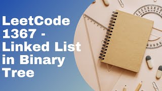 LeetCode 1367 Linked List In Binary Tree | Python Solution #python #leetcode #1367