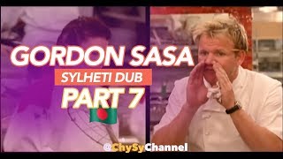 Sylheti Gordon Ramsay PART 7 🇧🇩 - (🗣in Sylheti) - Enjoy, comment, share 🤣