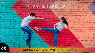 Best 4k Pre Wedding 2021 | Saurav & Khushboo | Wedding Diaries By OMP | Jaipur