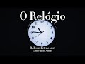 Robson Bitencourt - O Relógio