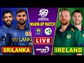 Sri Lanka V/s Ireland Cricket Match | T20 Wc 2024 - Warm-up Match L | Live Score  Commentary