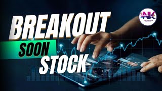 Bank Nifty और शेयर में Range Breakout की संभावना|Breakout Soon Stock|Share Market Latest News|