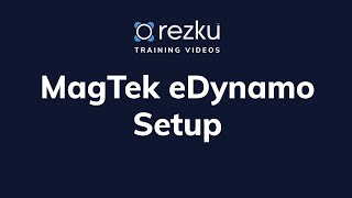 MagTek eDynamo Setup | Rezku POS Training (Legacy Device)